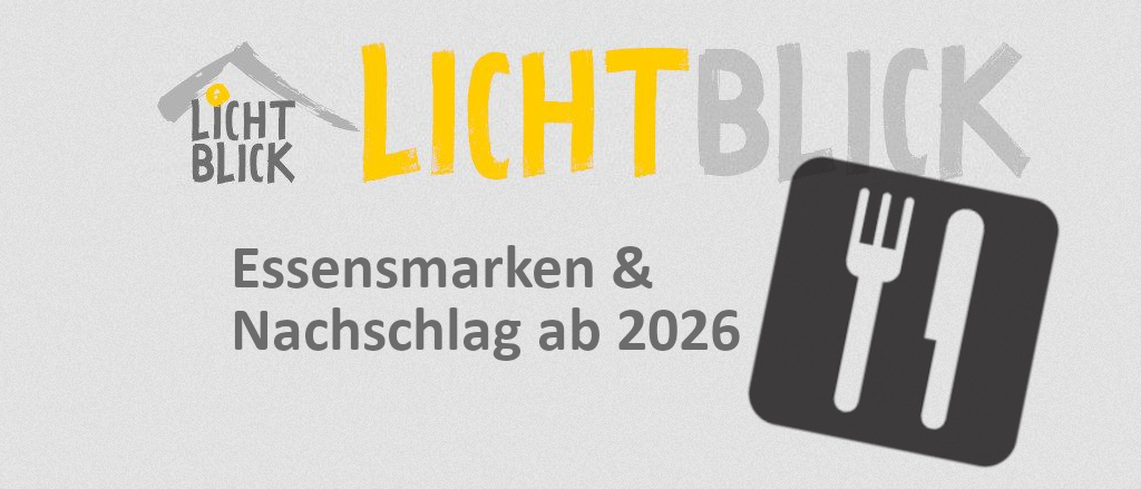 Essen Lichtblick Information zu Essensmarken & Nachschlag ab 2026